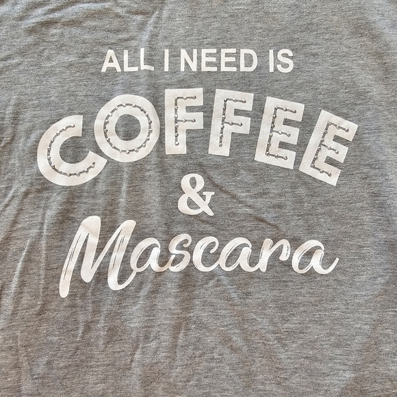 💥4 for $25💥 Avon Graphic T-Shirt All I Need Is Coffee & Mascara - Picture 2 of 8